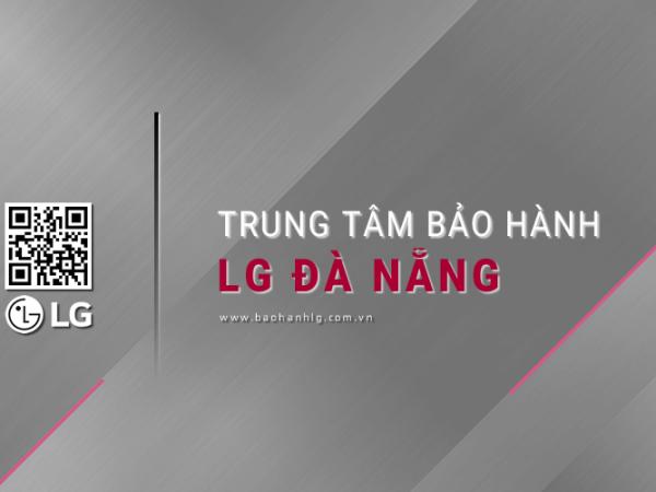 2 Trung Tâm Bảo Hành LG Tại Đà Nẵng | LG VN Official