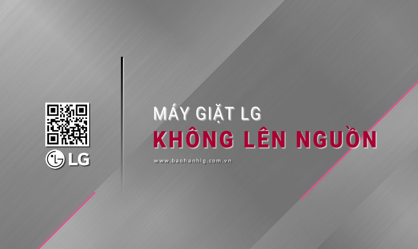 Máy giặt LG không lên nguồn